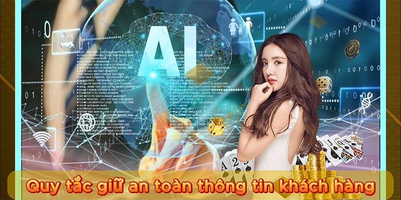 Quy tắc giữ an toàn thông tin khách hàng